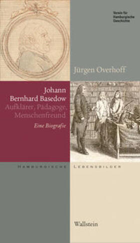 Overhoff |  Johann Bernhard Basedow (1724-1790) | Buch |  Sack Fachmedien