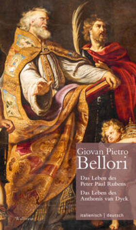Bellori / Brug / Healy |  Das Leben des Peter Paul Rubens / Das Leben des Anthonis van DyckVita di Pietro Paolo Rubens / Vita di Antonio van Dyck | Buch |  Sack Fachmedien