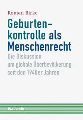 Birke |  Geburtenkontrolle als Menschenrecht | Buch |  Sack Fachmedien