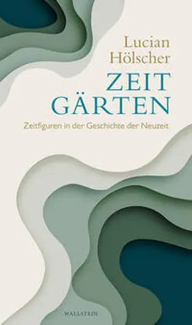 Hölscher |  Zeitgärten | Buch |  Sack Fachmedien