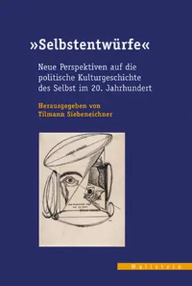 Siebeneichner |  »Selbstentwürfe« | Buch |  Sack Fachmedien