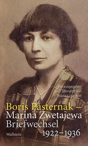 Pasternak / Bott / Zwetajewa |  Briefwechsel 1922-1936 | Buch |  Sack Fachmedien