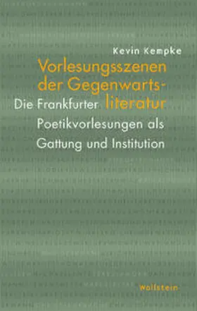 Kempke |  Vorlesungsszenen der Gegenwartsliteratur | Buch |  Sack Fachmedien