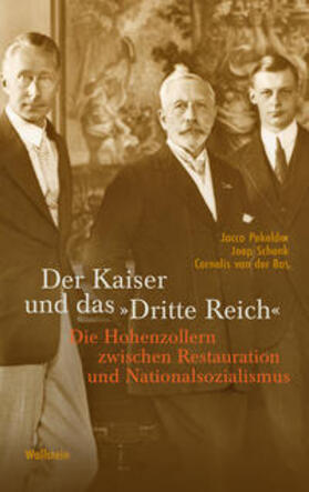 Pekelder / Schenk / van der Bas |  Der Kaiser und das »Dritte Reich« | Buch |  Sack Fachmedien
