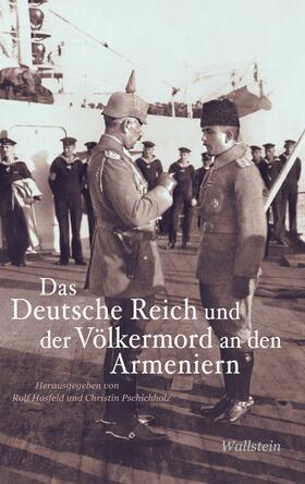 Hosfeld / Pschichholz |  Das Deutsche Reich und der Völkermord an den Armeniern | eBook | Sack Fachmedien