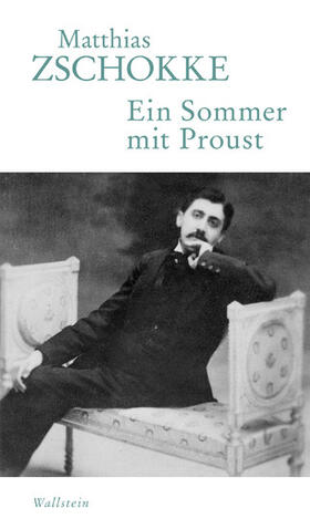 Zschokke |  Ein Sommer mit Proust | eBook | Sack Fachmedien