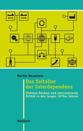 Deuerlein |  Das Zeitalter der Interdependenz | eBook | Sack Fachmedien