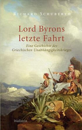 Schuberth | Lord Byrons letzte Fahrt | E-Book | sack.de
