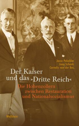 Pekelder / Schenk / van der Bas |  Der Kaiser und das »Dritte Reich« | eBook | Sack Fachmedien