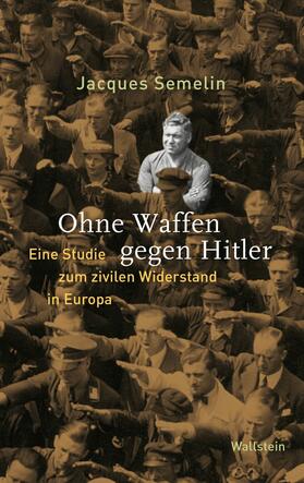 Semelin |  Ohne Waffen gegen Hitler | eBook | Sack Fachmedien