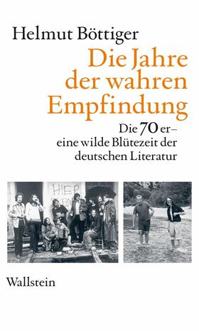 Böttiger |  Die Jahre der wahren Empfindung | eBook | Sack Fachmedien