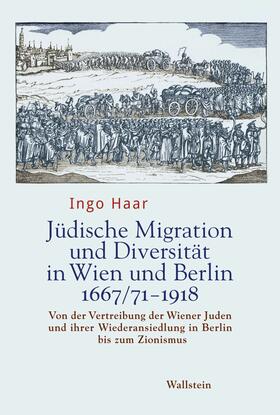 Haar |  Jüdische Migration und Diversität in Wien und Berlin 1667/71-1918 | eBook | Sack Fachmedien