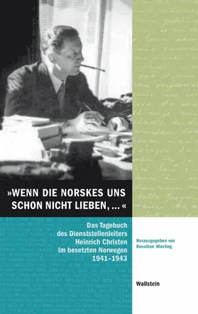 Wierling / Christen |  »Wenn die Norskes uns schon nicht lieben, …« | eBook | Sack Fachmedien