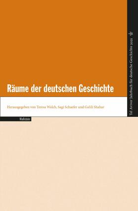 Schaefer / Shahar / Walch |  Räume der deutschen Geschichte | eBook | Sack Fachmedien