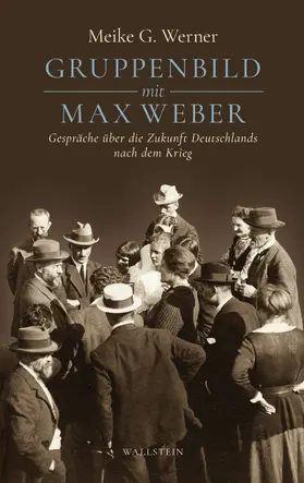 Werner |  Gruppenbild mit Max Weber | eBook | Sack Fachmedien