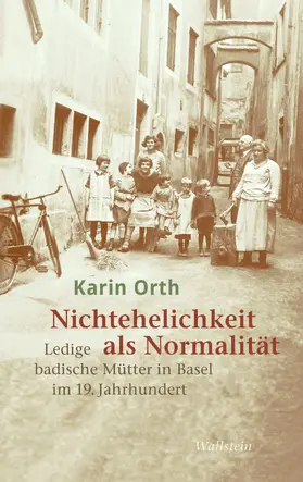 Orth |  Nichtehelichkeit als Normalität | eBook | Sack Fachmedien