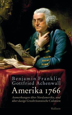 Franklin / Achenwall / Detering |  Amerika 1766 | eBook | Sack Fachmedien