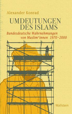 Konrad |  Umdeutungen des Islams | eBook | Sack Fachmedien