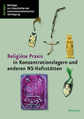 Eschebach / Eschenbach / Hammermann |  Religiöse Praxis in Konzentrationslagern und anderen NS-Haftstätten | Buch |  Sack Fachmedien