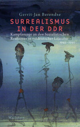 Berendse |  Surrealismus in der DDR | Buch |  Sack Fachmedien