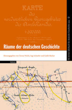 Schaefer / Shahar / Walch |  Räume der deutschen Geschichte | Buch |  Sack Fachmedien