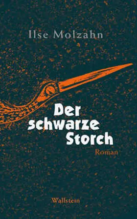 Molzahn / Ehrsam |  Der schwarze Storch | Buch |  Sack Fachmedien