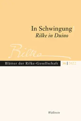 Hoffmann / Paleari / Unglaub |  In Schwingung. Rilke in Duino | Buch |  Sack Fachmedien