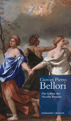 Bellori / Keazor |  Das Leben des Nicolas Poussin // Vita di Nicolò Pussino | Buch |  Sack Fachmedien