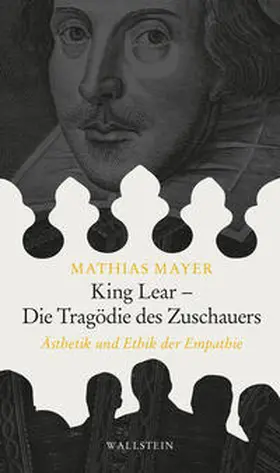 Mayer |  King Lear - Die Tragödie des Zuschauers | Buch |  Sack Fachmedien