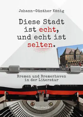 König |  Diese Stadt ist echt, und echt ist selten | Buch |  Sack Fachmedien