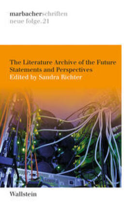 Richter |  The Literature Archive of the Future | Buch |  Sack Fachmedien