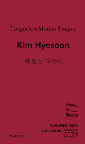Hyesoon / Gim |  Tongueless Mother Tongue | Buch |  Sack Fachmedien