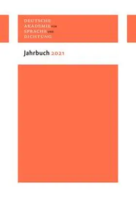 Deutsche Akademie für Sprache und Dichtung |  Deutsche Akademie für Sprache und Dichtung - Jahrbuch 2021 | Buch |  Sack Fachmedien