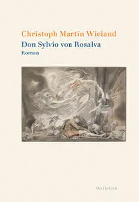 Wieland / Nowitzki / Reemtsma | Don Sylvio von Rosalva | Buch | 978-3-8353-5446-3 | sack.de