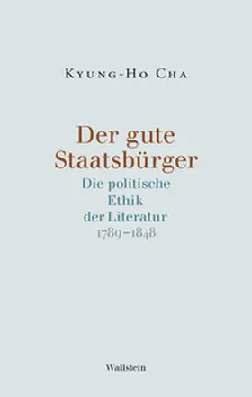 Cha |  Der gute Staatsbürger | Buch |  Sack Fachmedien