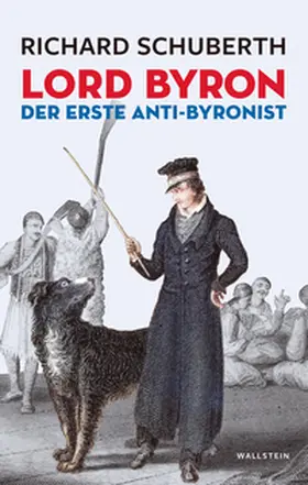 Schuberth |  Lord Byron, der erste Anti-Byronist | Buch |  Sack Fachmedien