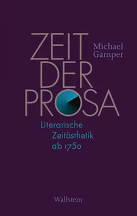 Gamper |  Zeit der Prosa | Buch |  Sack Fachmedien