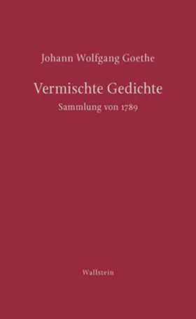 Goethe / Brüning / Henke | Vermischte Gedichte | Buch | 978-3-8353-5843-0 | sack.de