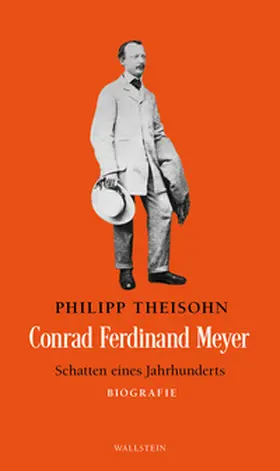 Theisohn |  Conrad Ferdinand Meyer | Buch |  Sack Fachmedien