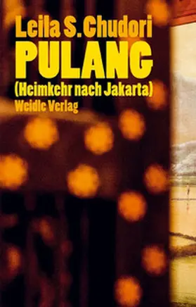 Chudori | Pulang (Heimkehr nach Jakarta) | Buch | 978-3-8353-7507-9 | sack.de