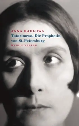 Jurjew / Martynova / Radlowa |  Tatarinowa. Die Prophetin von St. Petersburg | Buch |  Sack Fachmedien