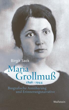Sack |  Maria Grollmuß 1896–1944 | eBook | Sack Fachmedien