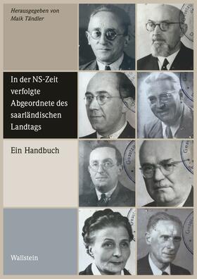 Tändler / Jäger |  In der NS-Zeit verfolgte Abgeordnete des saarländischen Landtags | eBook | Sack Fachmedien