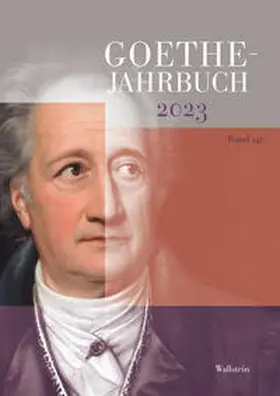 Golz / Heit / Matuschek |  Goethe-Jahrbuch 140, 2023 | eBook | Sack Fachmedien