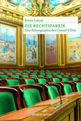 Latour |  Die Rechtsfabrik | Buch |  Sack Fachmedien