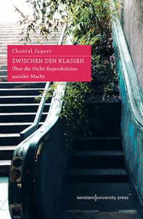 Jaquet |  Zwischen den Klassen | Buch |  Sack Fachmedien