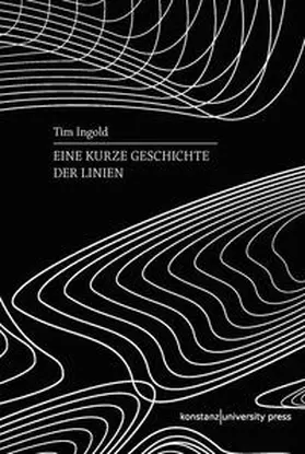 Ingold |  Eine kurze Geschichte der Linien | Buch |  Sack Fachmedien