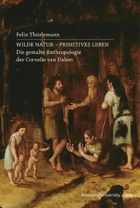 Thürlemann |  Wilde Natur - primitives Leben | eBook | Sack Fachmedien