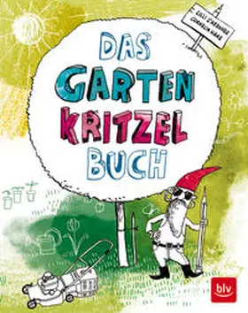 L'Arronge / Haas |  Das Garten-Kritzelbuch | Buch |  Sack Fachmedien