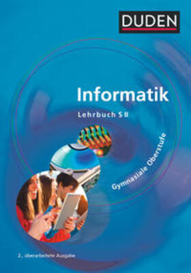 Bartke / Engelmann / Burkhard |  Duden Informatik. Schülerbuch Gymnasiale Oberstufe | Buch |  Sack Fachmedien